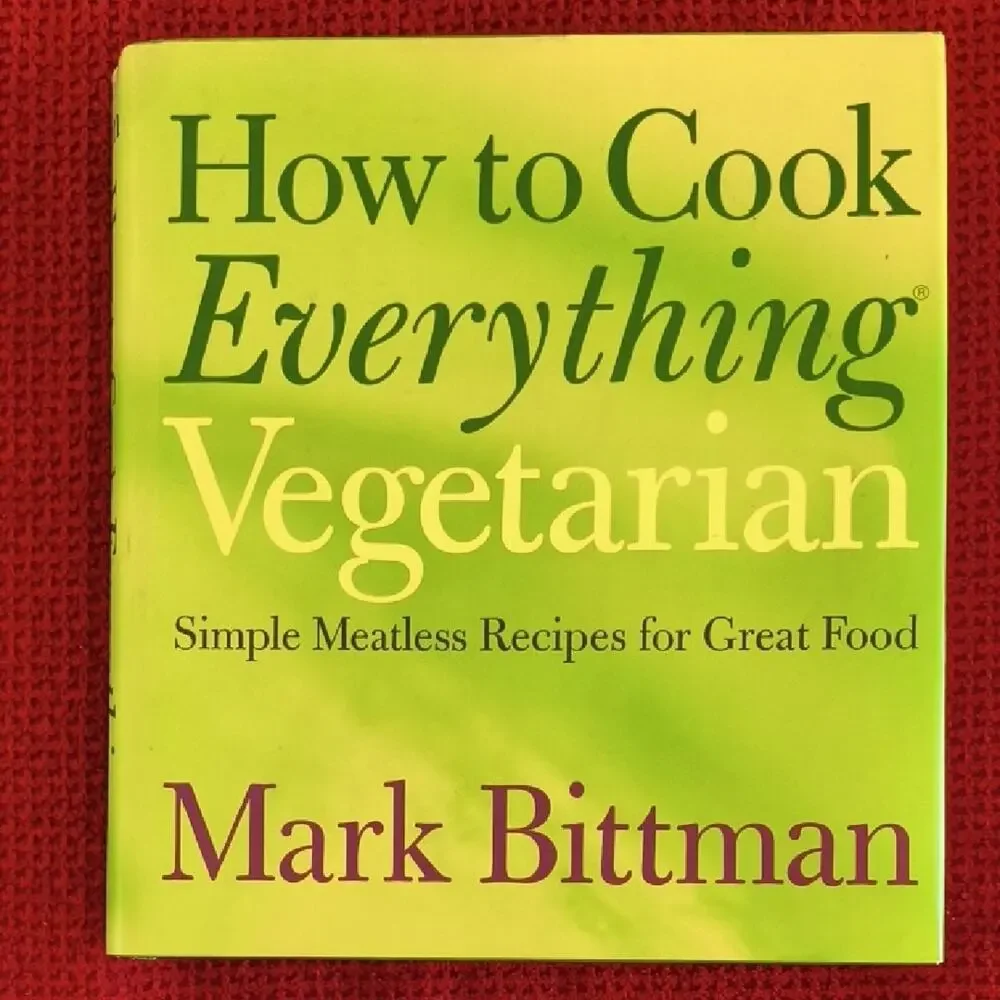 How to Cook Everything Vegetarian by Mark Bittman, EUC